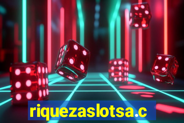 riquezaslotsa.com