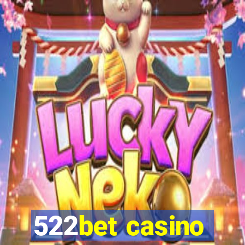 522bet casino
