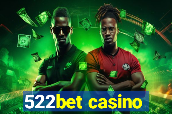 522bet casino