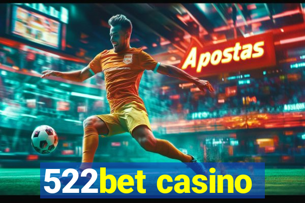522bet casino