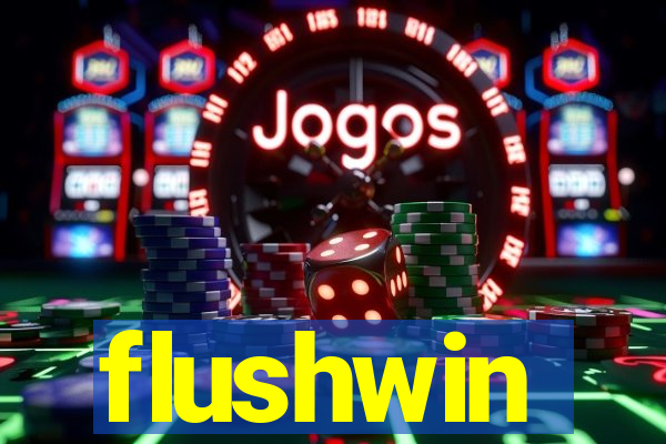 flushwin