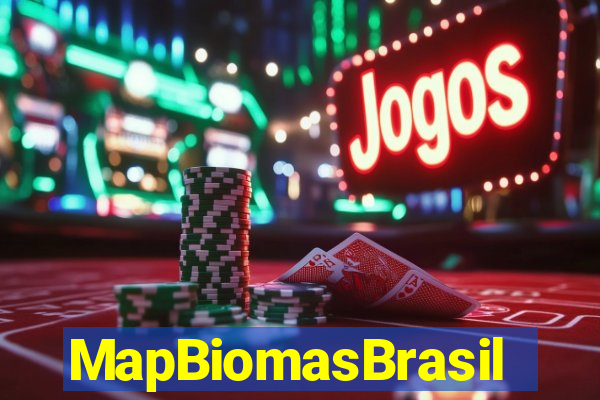 MapBiomasBrasil
