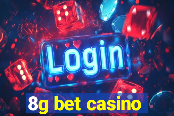 8g bet casino