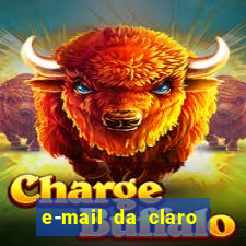 e-mail da claro para enviar comprovante de pagamento