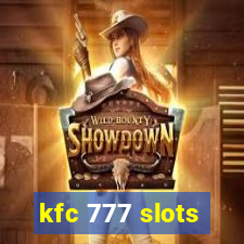 kfc 777 slots