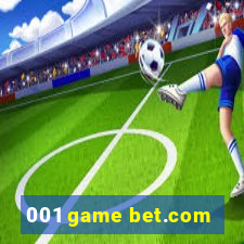 001 game bet.com