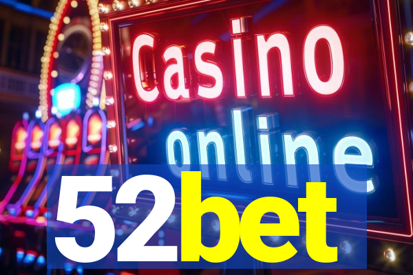 52bet
