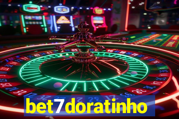 bet7doratinho