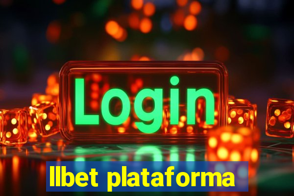 llbet plataforma