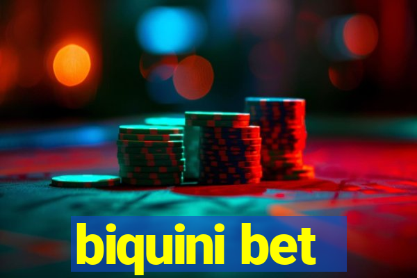 biquini bet