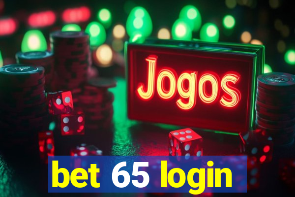bet 65 login