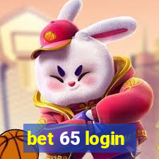 bet 65 login
