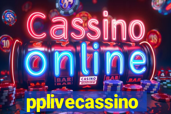 pplivecassino