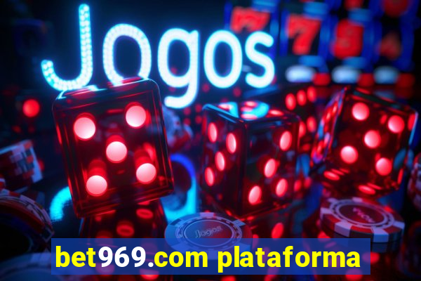 bet969.com plataforma