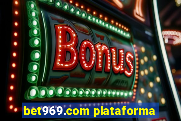 bet969.com plataforma