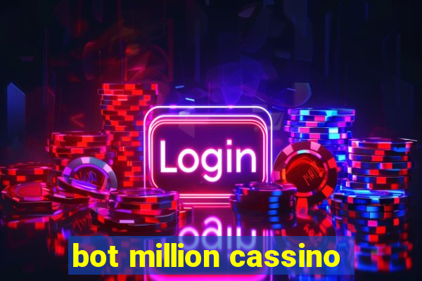 bot million cassino