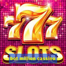 bot million cassino