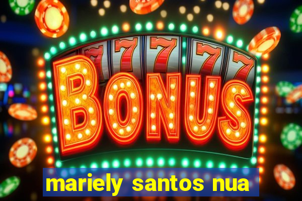 mariely santos nua