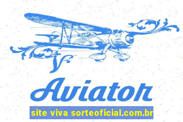 site viva sorteoficial.com.br