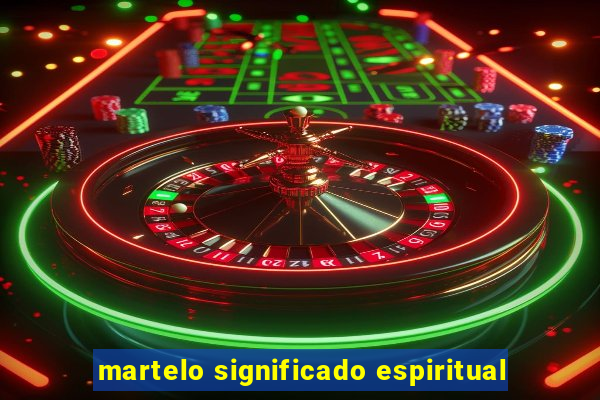 martelo significado espiritual