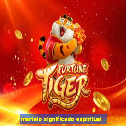 martelo significado espiritual