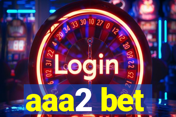 aaa2 bet