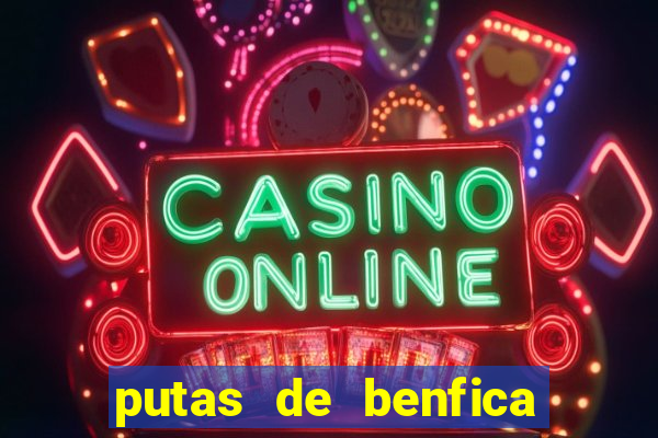 putas de benfica juiz de fora