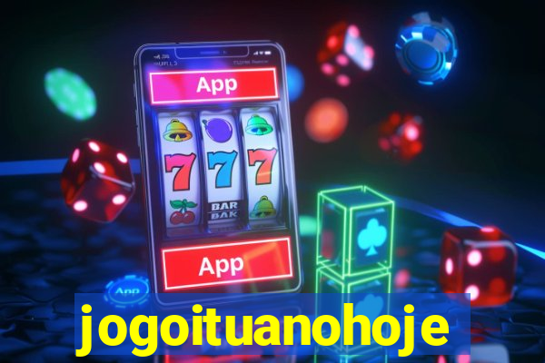 jogoituanohoje
