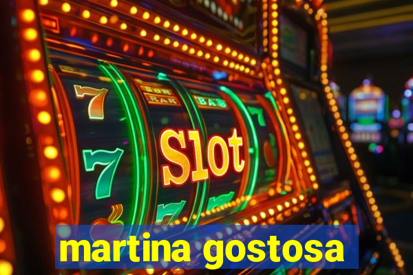 martina gostosa