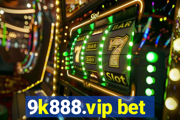 9k888.vip bet