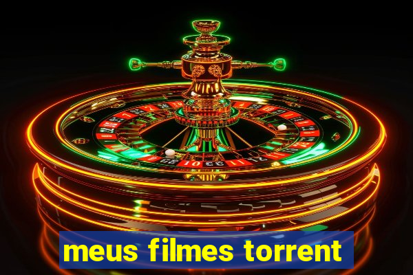 meus filmes torrent