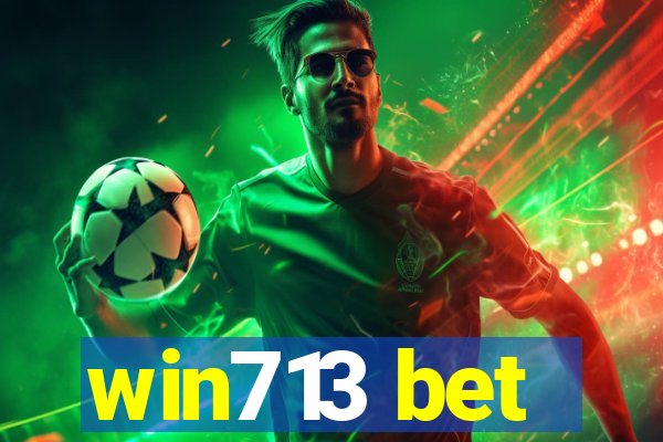 win713 bet