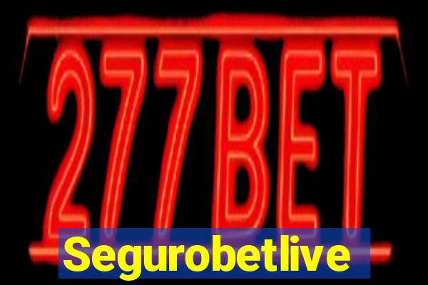 Segurobetlive