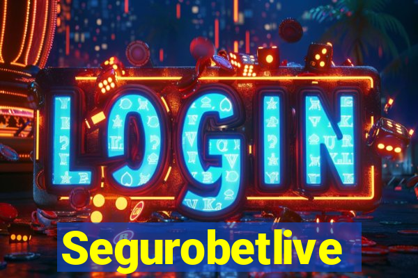 Segurobetlive