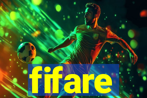 fifare