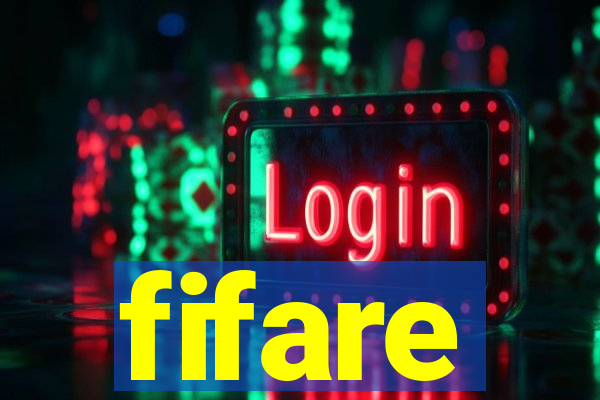 fifare