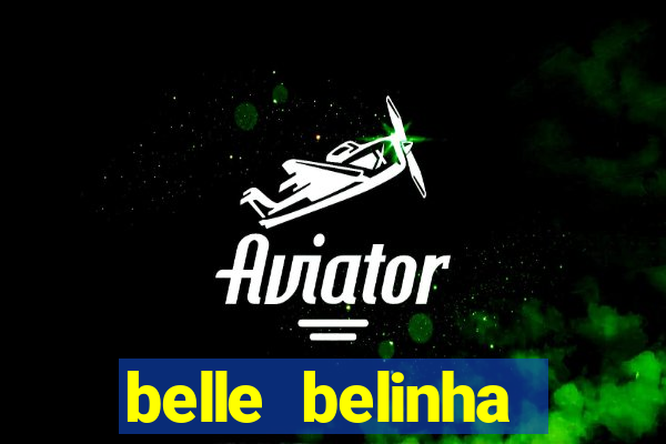 belle belinha privacy vazado