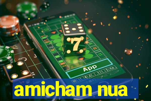 amicham nua