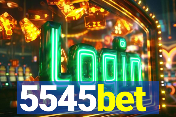 5545bet
