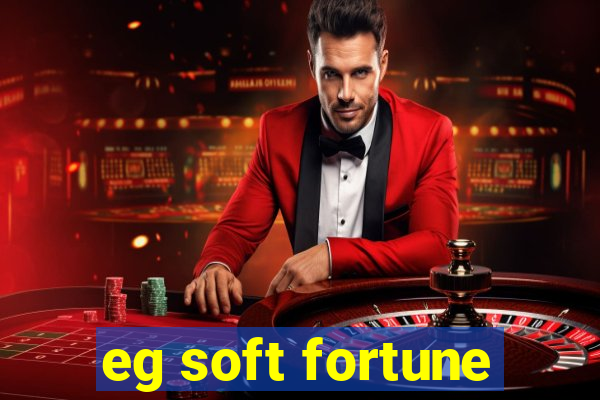 eg soft fortune