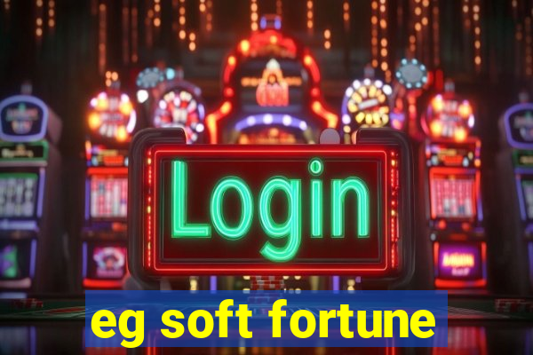 eg soft fortune