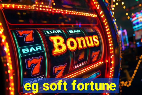 eg soft fortune