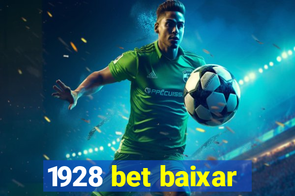 1928 bet baixar