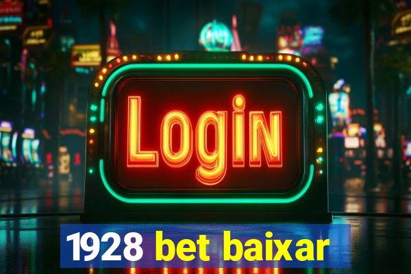 1928 bet baixar