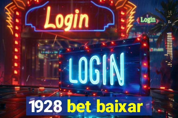 1928 bet baixar