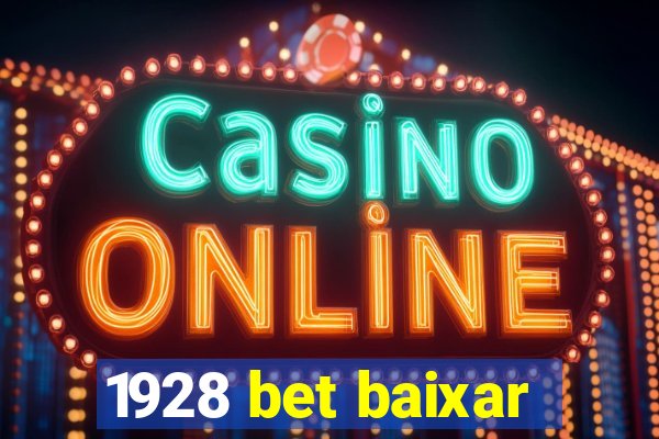 1928 bet baixar