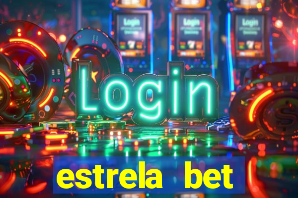 estrela bet download app
