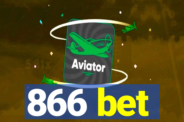 866 bet