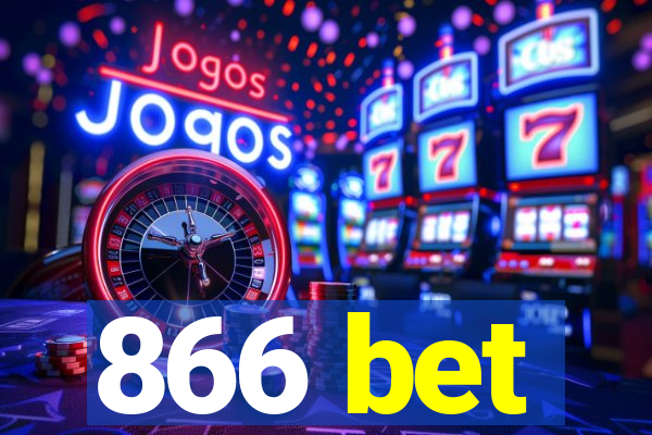 866 bet