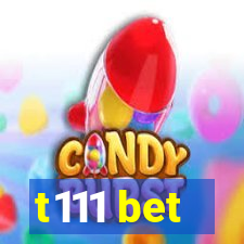 t111 bet
